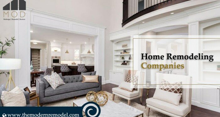 Home Remodeling Companies | Renovation | Themodernremodel